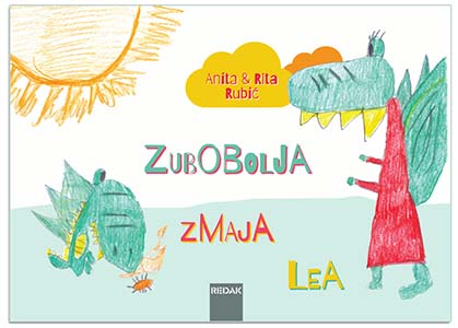 ZUBOBOLJA ZMAJA LEA, Anita Rubić