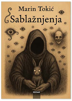SABLAŽNJENJA, Marin Tokić