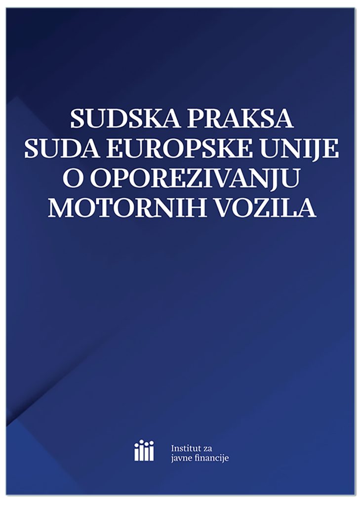 SUDSKA PRAKSA SUDA EUROPSKE UNIJE O OPOREZIVANJU MOTORNIH VOZILA 4/2025, Zvonimir Marinović i Petar Sindičić