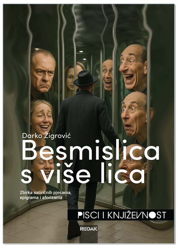 BESMISLICA S VIŠE LICA, Darko Žigrović