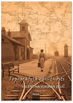 TOPOGRAFIJA ODSUTNOSTI, Valentina Vukman Zelić