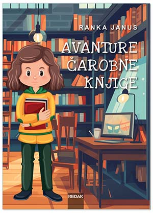 AVANTURE ČAROBNE KNJIGE, Ranka Janus