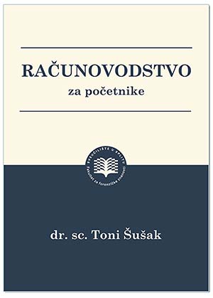 RAČUNOVODSTVO ZA POČETNIKE, Toni Šušak