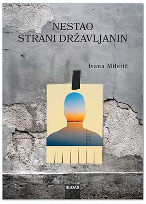 NESTAO STRANI DRŽAVLJANIN, Ivana Miletić