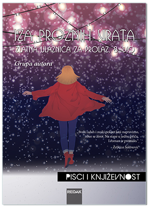 IZA PROZNIH VRATA: ZLATNA ULAZNICA ZA PROLAZ, 8. DIO, Grupa autora