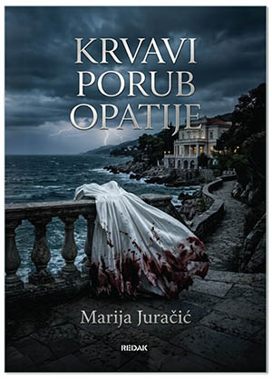KRVAVI PORUB OPATIJE, Marija Juračić