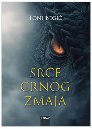 SRCE CRNOG ZMAJA, Toni Begić