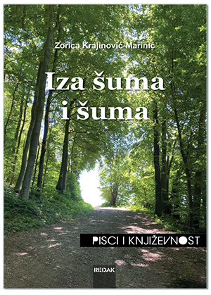 IZA ŠUMA I ŠUMA, Zorica Krajinović-Marinić