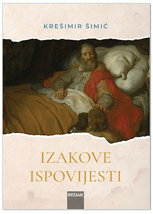 IZAKOVE ISPOVIJESTI, Krešimir Šimić